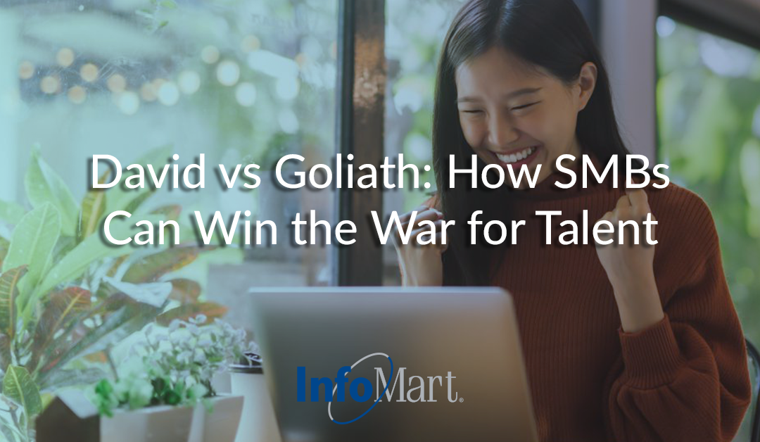 David vs Goliath: How SMBs Can Win the War for Talent